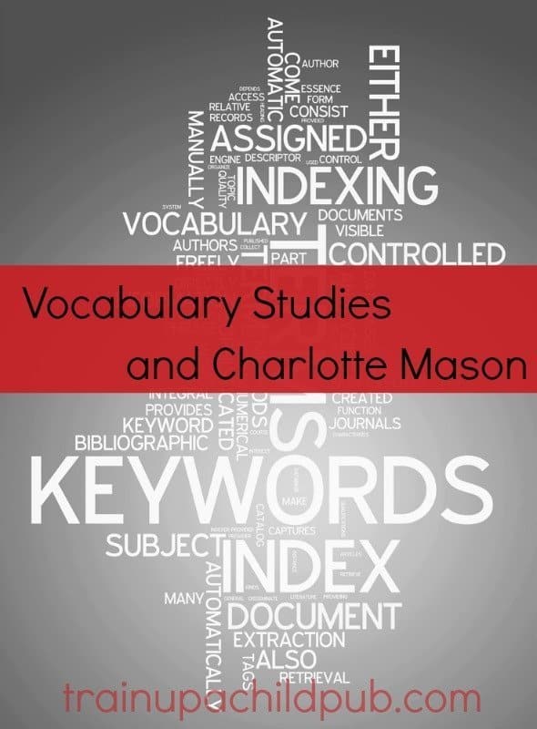 vocabulary studies and Charlotte Mason