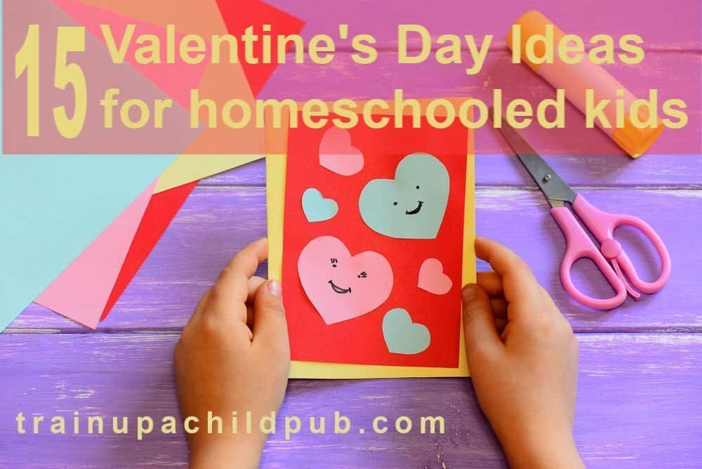 valentine's ideas for homeschooled kids