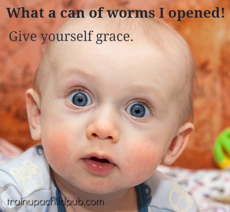 What a Can of Worms I Opened! Give yourself grace!