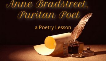 Anne Bradstreet, Puritan Poet
