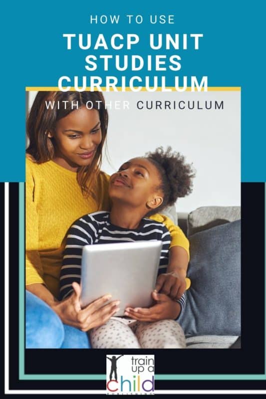 Train up a Child Publishing Unit Study Program Tools with another curriculum