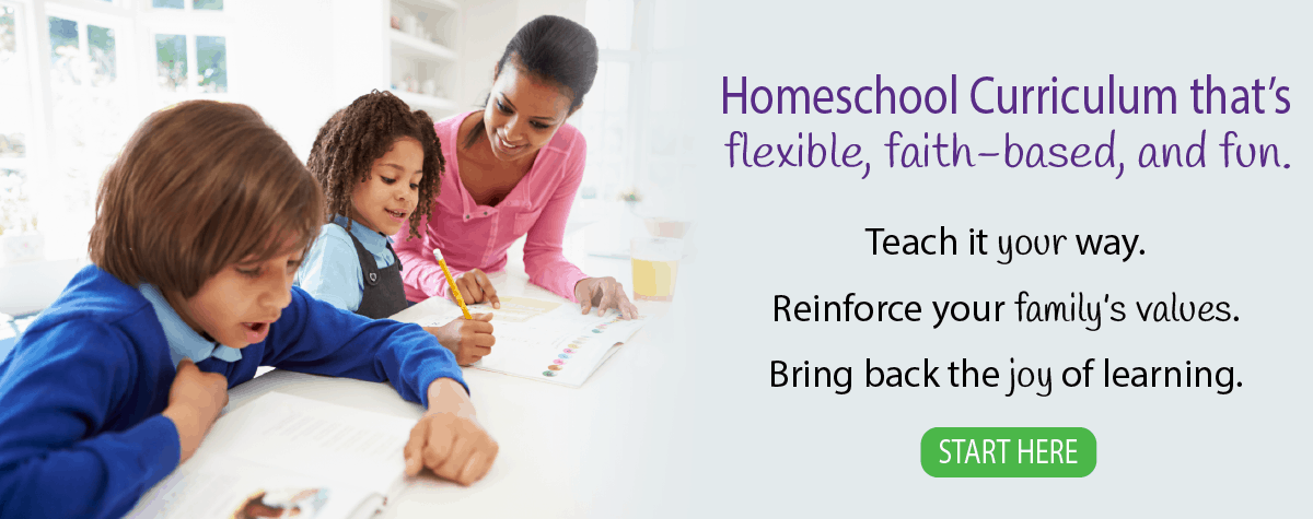 Homeschool Curriculum that's flexible, faith-based and fun.