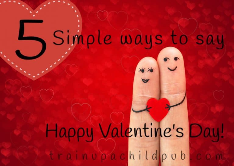 5 Simple Ways to Say Happy Valentine’s Day