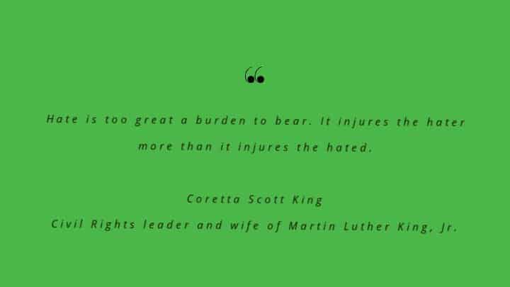 quote about hatred by Coretta Scott King