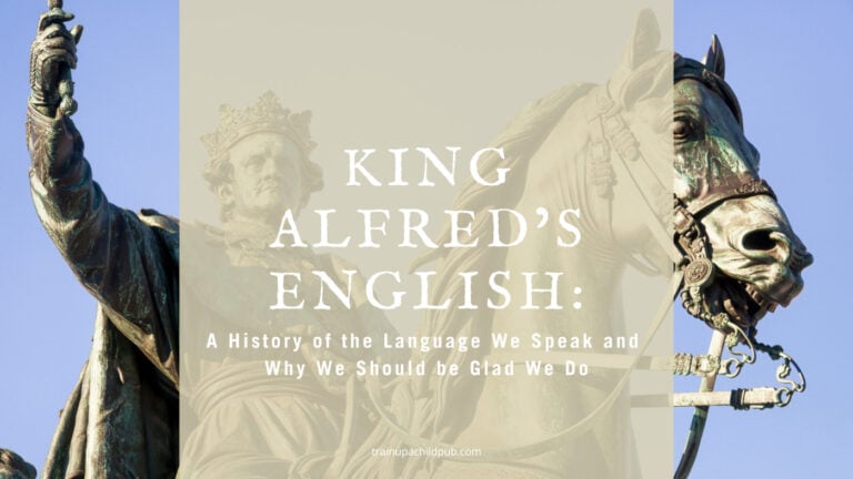 King Alfred’s English: a History of the Language We Speak – a Must-read!